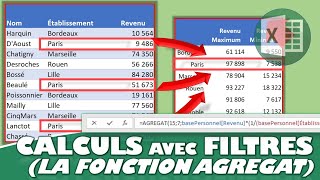 DÉCOUVRIR LA FONCTION AGREGAT POUR EFFECTUER DES CALCULS AVEC LES FILTRES EN PLACE SUR EXCEL