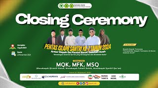 Closing Ceremony PIS Ke 7 Tahun 2024 Antar Dayah Se Pantai Barat Selatan Aceh