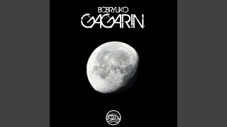 Gagarin (Original Mix)