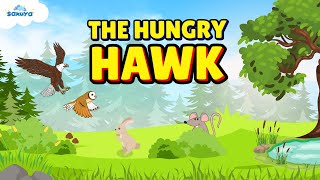 பசியுள்ள பருந்து  | The Hungry Hawk | Kids Cartoon Story in Tamil