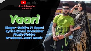Yaari || Kabira Ft Smmi || Smmi Dhankhar || New Haryanavi Song 2021 GTA Video
