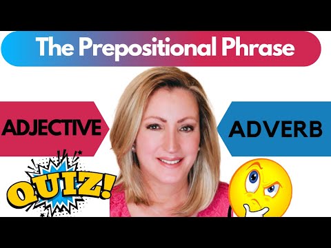 What is a prepositional phrase used as an adverb?