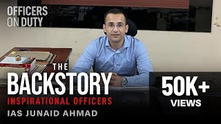 The Backstory E06 | IAS Junaid Ahmad | Failure is a part of life | Officers On Duty