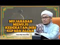 Ustaz Hj. Azian Man ᴴᴰl Mujahadah Menuju Kedekatan Diri Kepada Allah