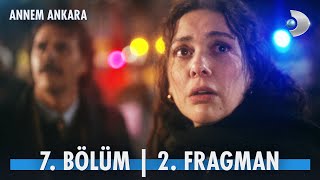 Annem Ankara 7. Bölüm 2. Fragmanı | \