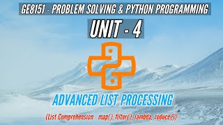 GE8151 | ADVANCED LIST PROCESSING | PROBLEM SOLVING AND PYTHON PROGRAMMING | PSPP | TAMIL | UNIT4