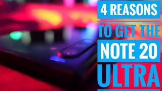 4 REASONS TO GET THE NOTE 20 ULTRA