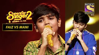 देखिए Mani और Faiz की A-One Performances! | Superstar Singer Season 2 |  Faiz Vs Mani