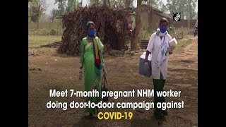 Meet 7-month pregnant NHM worker doing door-to-door campaign against COVID-19