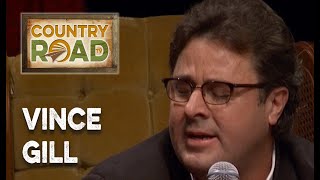 Vince Gill   "Which Bridge to Cross"