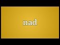 Nad Meaning