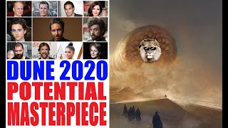 DUNE 2020 - A Potential MASTERPIECE