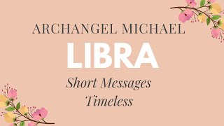 Libra Archangel Michael Messages - Balancing out your energy??