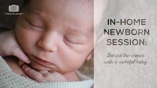 Newborn Photography Session: Behind the Scenes #1 - LITTLES & LENSES