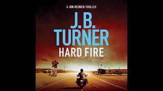 J B Turner - Hard Fire - Jon Reznick #10 | Audiobook Mystery, Thriller & Suspense