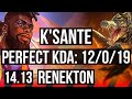 K'SANTE vs RENEKTON (TOP) | 12/0/19, 48k DMG, Legendary | EUW Master | 14.13