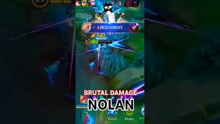 BRUTAL DAMAGE NOLAN#short #mlbb #mobilelegends #mlb #ml