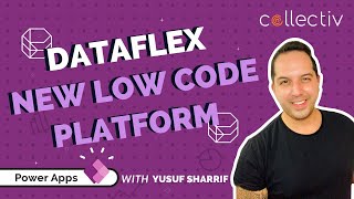 DataFlex: The New Game-Changing Low-Code Data Platform