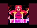 La Baddie (feat. Reverie)