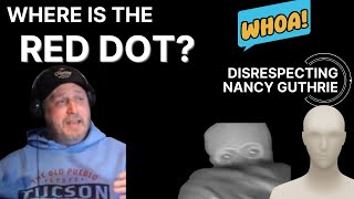 Dolly's Missing Red Dot & Strange Behavior at Nancy Guthrie's House Feom Streamers