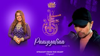 Paayyaliaa(Studio Version)|Himesh Ke Dil Se The Album| Himesh|Sonia Kapoor Reshammiya| Sayli Kamble|