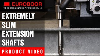 EUROBOOR Product Video - Extremely Slim Extension Shafts