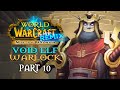 Let's Play WoW Remix: Mists of Pandaria | Part 10: Becoming Battle-Ready | Void Elf Warlock Gameplay