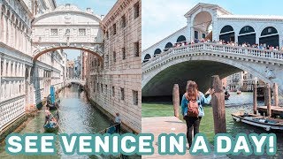 How to See Venice in a Day | Travel Guide