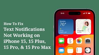 Text Notifications Not Working on iPhone 15, 15 Plus, 15 Pro, 15 Pro Max (Fixed)