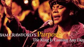 Praise and Worship - Bam Crawford