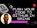 Push Your Code to GitHub in 5 Minutes! (Complete Beginner Guide)