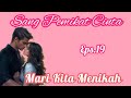 Eps19 Mari Kita Menikah | Cerita Romantis | Sang Pemikat Cinta