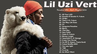 L.i.l U.z.i V.e.r.t Greatest Hits 2021 - Top Playlist L.i.l U.z.i V.e.r.t 2021