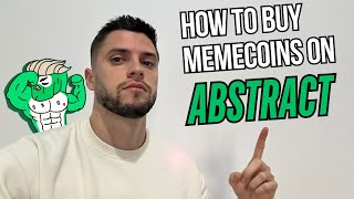 How to Buy Memecoins on Abstract | Bridge \u0026 Trade