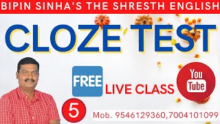 #5_CLOZE TEST | English Grammar by BIPIN SINHA