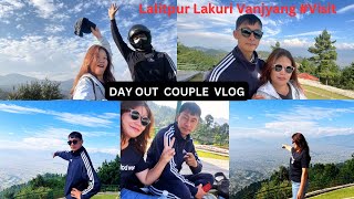 Day_Out☘️Husband_Wife|| Special VLOG 🔥॥शान्त_सुन्दर ललितपुर,लाकुरी भञ्ज्याङ||स्थानीय पर्यटकीय स्थल||