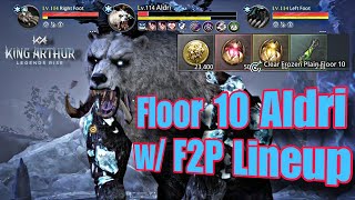 EZPZ Floor 10 Aldri with F2P lineup - King Arthur Legends Rise