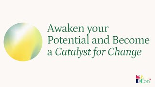 Awaken Your Potential and Become a Catalyst for Change | MADCon 2021