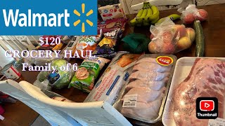 $120 WALMART GROCERY HAUL for Family of 6 in Canada 🇨🇦