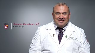 Cardiologist and Heart Failure Specialist: Gregory Macaluso, MD