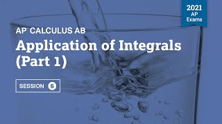 2021 Live Review 6 | AP Calculus AB | Application of Integrals (Part 1)