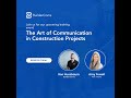 The Art of Communication in Construction Projects with Amy Powell