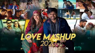 The Love Mashup 2020 - Mashup song | Love Songs | Arijit Singh VS Bollywood