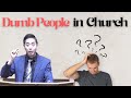 Dumb People in Church | Dr. Gene Kim