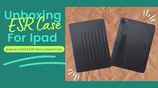 Unboxing ESR Sentry Stand Case for Ipad pro 2020 11\