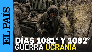 GUERRA UCRANIA | Artilleros ucranios disparan contra posiciones rusas en Donetsk| EL PAÍS