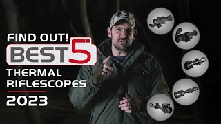 Top 5 Thermal Scope (2023) - Rifle Scope Reviews for Hunting | Thermalhunting | Outdoor Night Vision