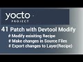 Yocto Devtool Tutorial - 41 Patch with Devtool Modify | Make Changes in Source