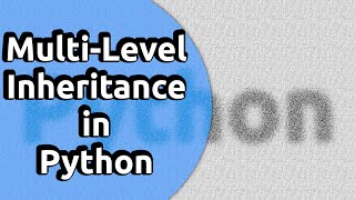 Multi-Level Inheritance in Python - Jit Code (Hindi)