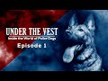 Episode 1 - Under The Vest: Inside the World of Police Dogs